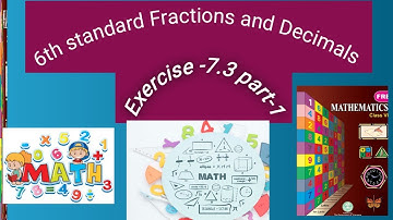 6th standard maths Fraction and Decimals Exercise -7.3 part-1