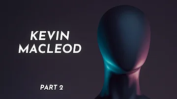 Kevin MacLeod Music 🎵 75 songs (4hs) [Youtube Audio Library][PART 2]