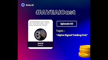 Ave AI Podcast 83: Alpha Signal Trading FAQ
