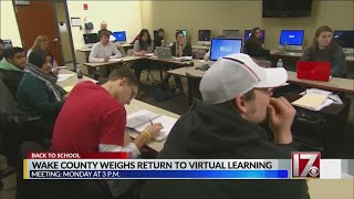 Wake County schools to discuss returning to remote learning