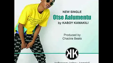 Kaboy Kamakili - Otse Aalumentu New Single
