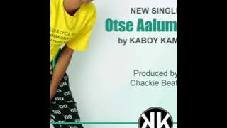 Kaboy Kamakili - Otse Aalumentu New Single