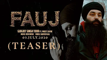 FAUJ (teaser) Gurjot Singh Toor | Preet Zayne | Tanveer Gill | Latest Punjabi Song 2020 |