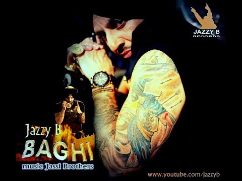 Baghi | Jazzy B | Full Official Music Video | Sadda Haq