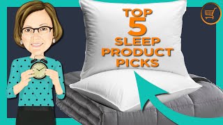 Top 5 Sleep Product Picks
