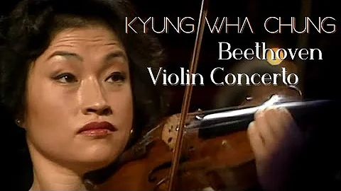 Kyung Wha Chung plays Beethoven Violin Concerto (1...