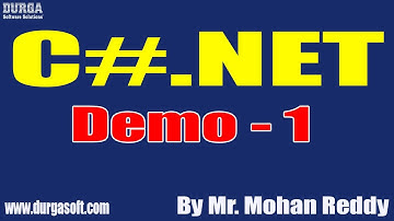 C#.NET tutorials || Demo - 1 || by Mr. Mohan Reddy On 04-10-2021 @10AM IST
