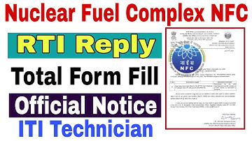 Nuclear Fuel Complex NFC | Official RTI Reply | Total Form Fill | NFC Hyderabad | NFC Exam 2021