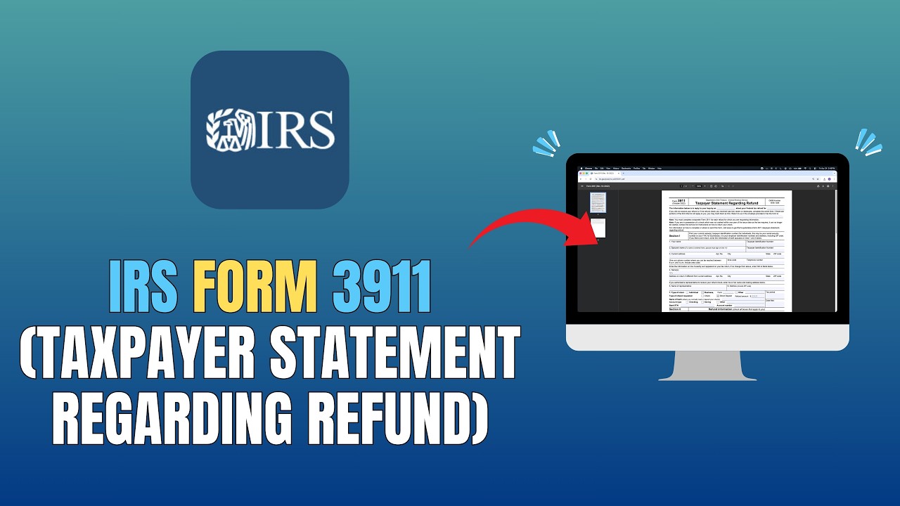 IRS FORM 3911 (TAXPAYER STATEMENT REGARDING REFUND) - HOW TO FILL OUT ...