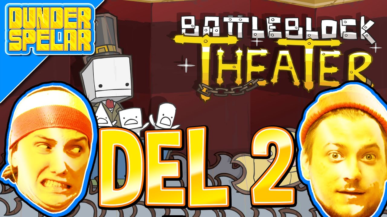 يوتيوب+لحس+البظر Battle Block Theater med DunderSpelar #2: Andra avsnittet - YouTube