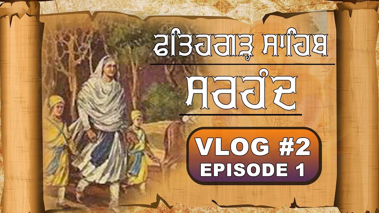 Amritsar to Sirhand | Vlog #2 Episode 1 | 2021