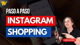 Cómo crear una tienda en Instagram Shopping: tutorial paso a paso