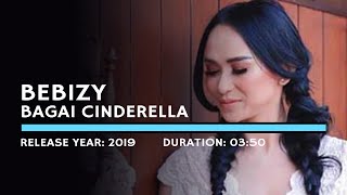 Bebizy - Bagai Cinderella (Lyric)