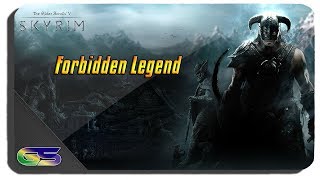 Skyrim Forbidden Legend Walkthrough