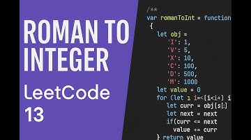 LeetCode 13: Roman to Integer | Clean JavaScript Solution