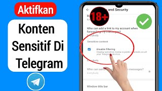 Cara Mengaktifkan Konten Sensitif di Telegram - Android/iOS (2023)