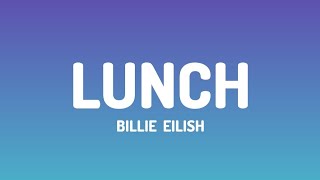 Billie Eilish - LUNCH (lyrics video)