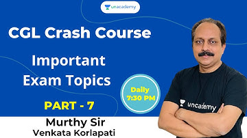 CGL Crash Course. Important Exam Topics| Part-7| Venkata Korlapati (Murthy Sir)