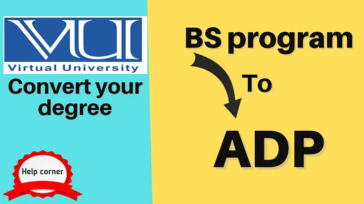 Convert degree from BS to ADP program | 8 to 4 Semester virtual university