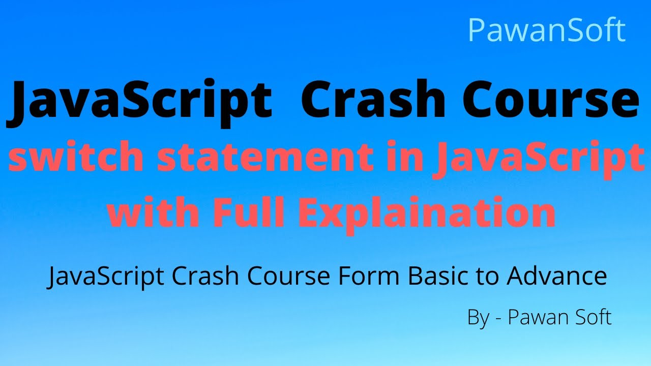 JavaScript17 Switch Statement in JavaScript if else if vs switch