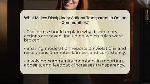 What Makes Disciplinary Actions Transparent In Online Communities? - Everyday-Networking
