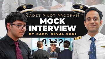 Cadet Pilot Program Mock Interview by Capt Deval Soni