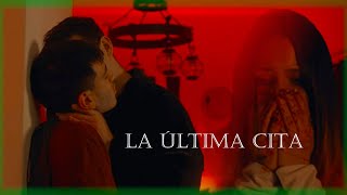 La Última Cita / Cortometraje de terror/ 2022