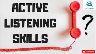Active Listening Skills Verbal and Non Verbal Listening Skills Communication Ski