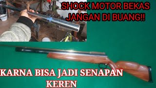 MEMBUAT SENAPAN ANGIN PCP DARI SHOCK MOTOR