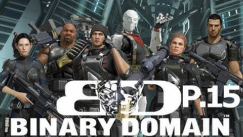 binary Domain part  15