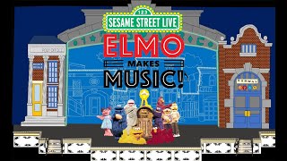 Sesame Street Live! | Elmo Makes Music! | 2011 Revival Production