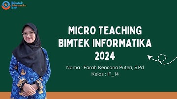 Micro Teaching untuk Tugas Bimtek Informatika 2024 - (Pemanfaatan Media Digital)
