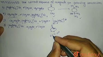 The correct sequence of reagents for the following conversion will be :  | CLASS 12 | ALDEHYDES,...
