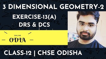 3D-2 | EXERCISE-13(A) | CLASS12 | CHSE ODISHA | EOM
