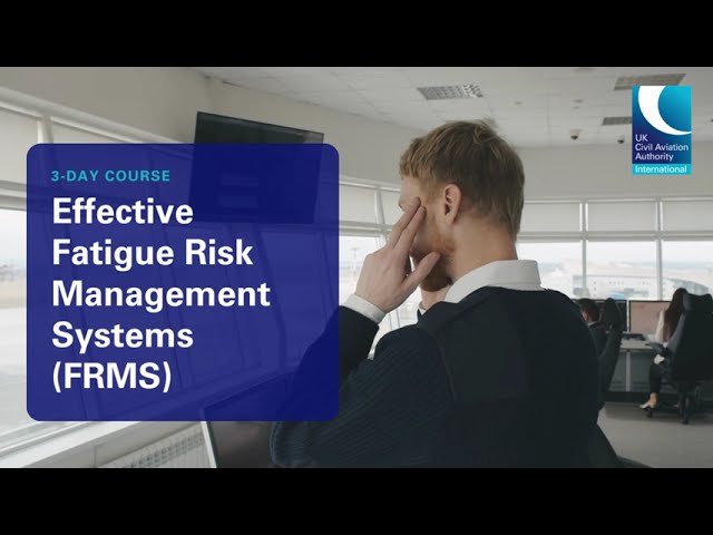 CAAi Training | Fatigue Risk Management Systems (FRMS) | Course Overview