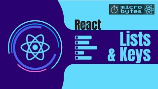 React Lists and Keys | A Simple Explanation - MicroBytes 2020