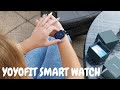 YOYOFIT SMART WATCH - FITNESS AND FASHION IN ONE