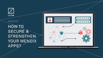 How to secure and strengthen your Mendix apps