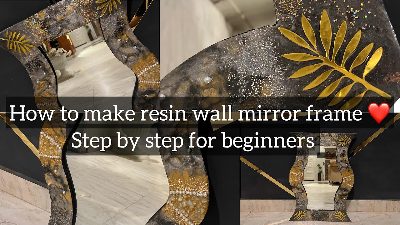 Resin Mirror Frame Step By Step For Beginners 💕 Resin Art Tutorial