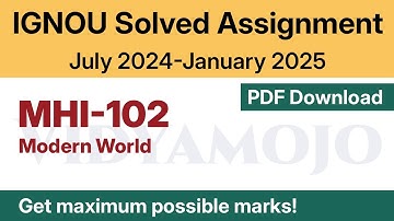 IGNOU MHI 102 Solved Assignment 2024-25 PDF Download | English Medium | IGNOU M.A. (History)/MAHI