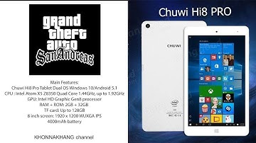 Chuwi Hi8 Pro {Android} : Grand Theft Auto: San Andreas