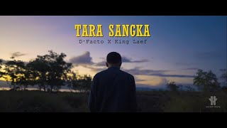 D'Facto - Tara Sangka (Puisi Untuk Yang Pernah Singgah) || X KingLaef