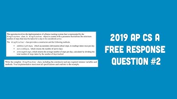 2019 AP Computer Science A FRQ #2
