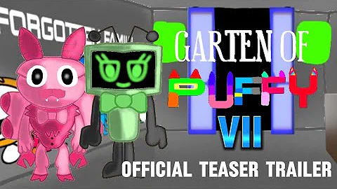 Garten of puffy 7 official teaser trailer