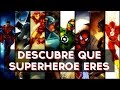 ¿Qué superhéroe eres? | Test Divertidos