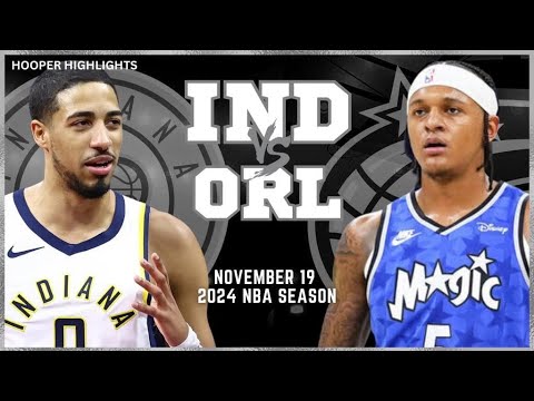 Orlando Magic vs Indiana Pacers Full Game Highlights | Nov 19 | 2024 NBA Season