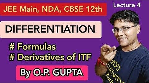 Differentiation Class 12 Maths | Derivatives Introduction L-4 | JEE Main, NDA, CBSE | By O.P. GUPTA