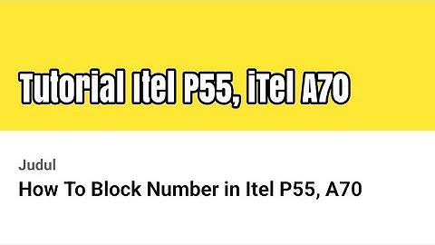 How To Block Number in Itel P55, A70