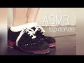 【ASMR】タップシューズの音で不思議と眠くなる動画 Tap dancing ASMR video