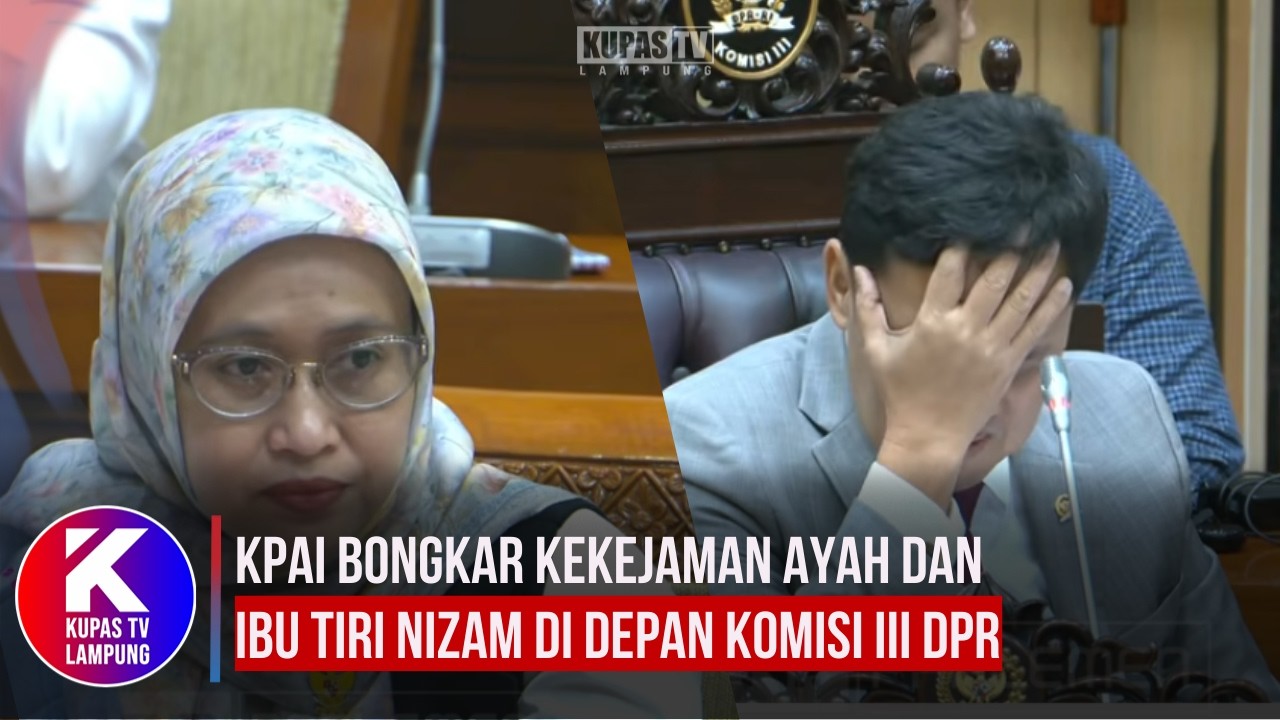 KPAI Bongkar Kekejaman Ayah dan Ibu Tiri Nizam di Depan Komisi III DPR